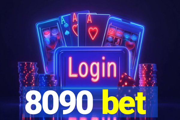 8090 bet